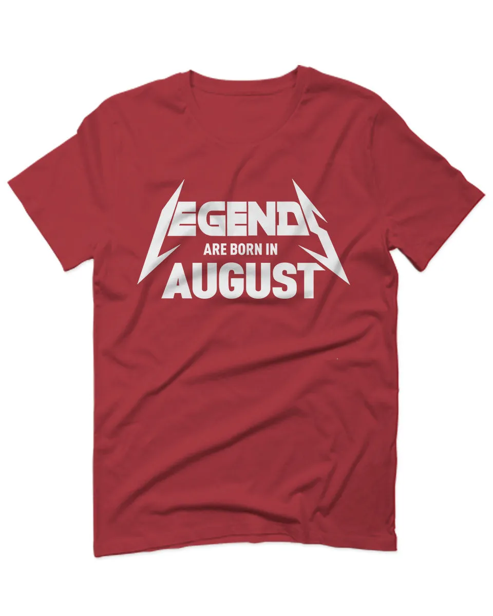 The Best Birthday Gift Legend are Born in August For men T Shirt