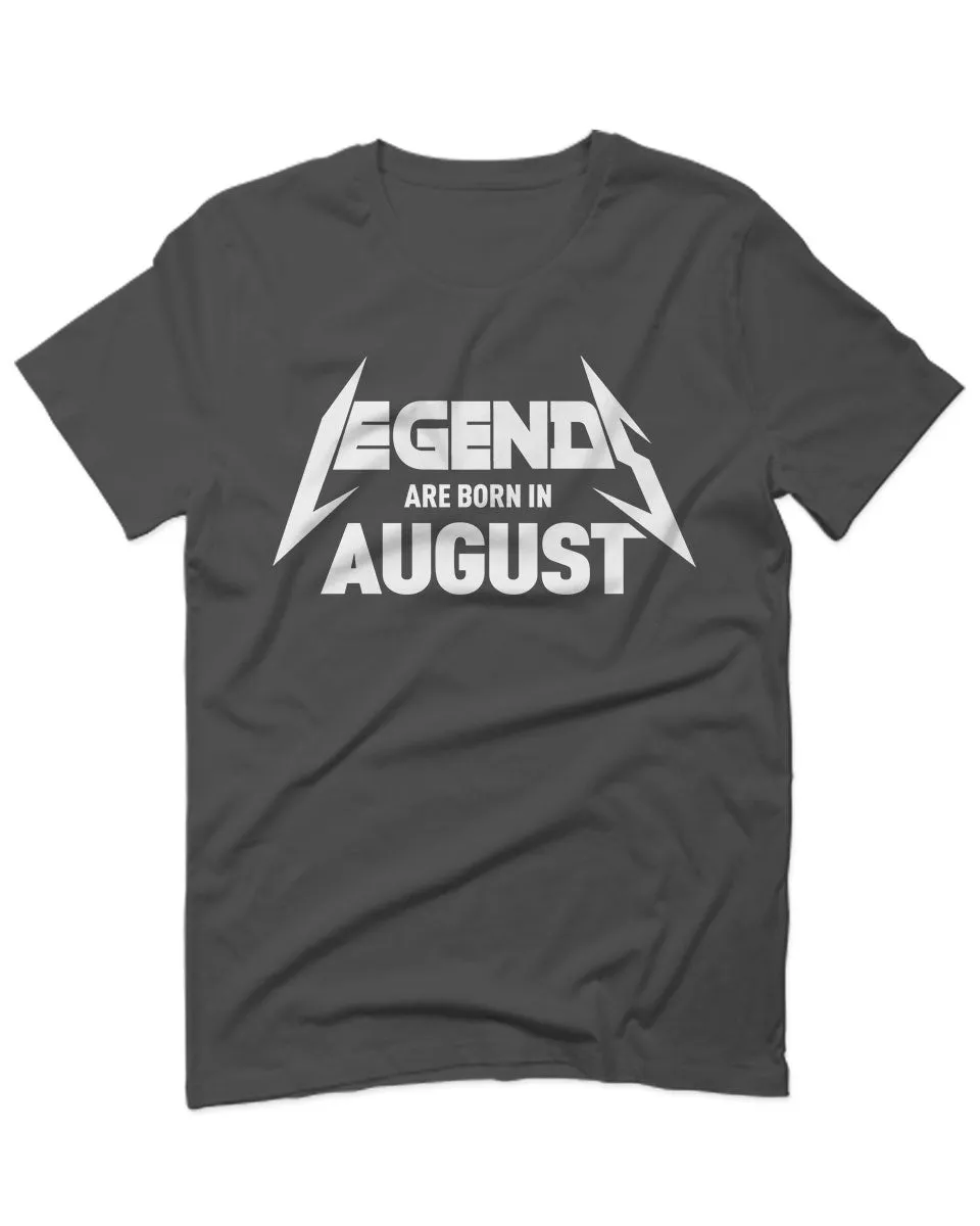 The Best Birthday Gift Legend are Born in August For men T Shirt